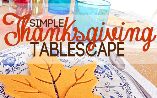 simple thanksgiving tablescape at BandBBuildALife.com